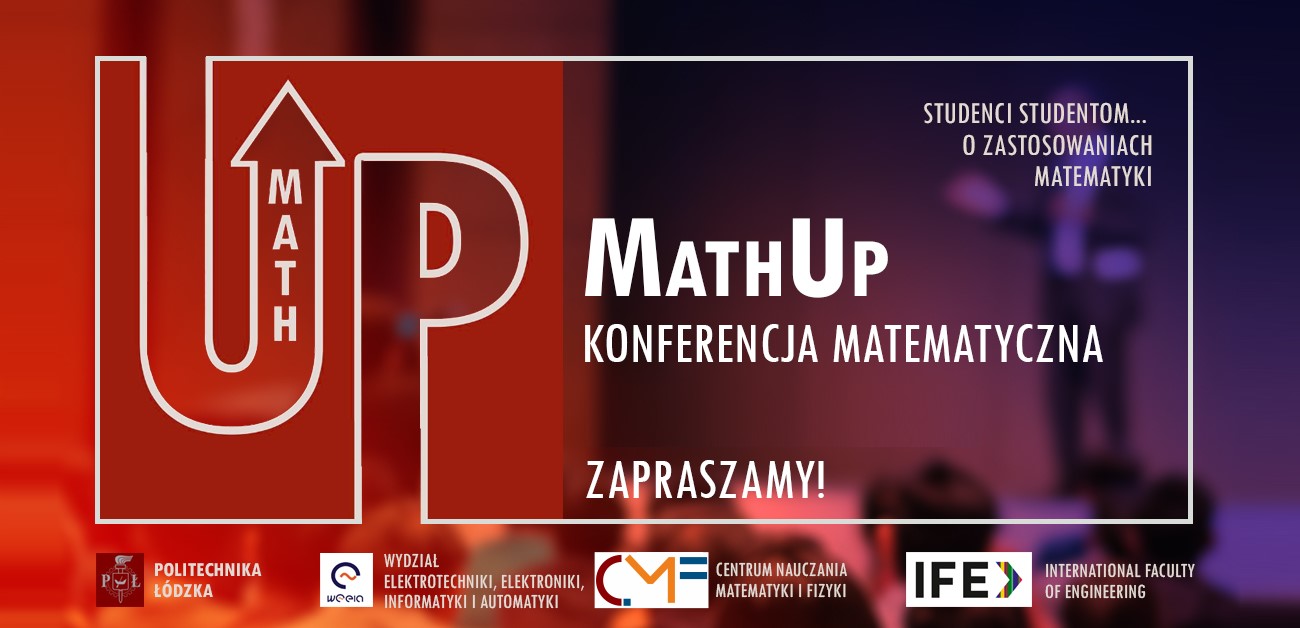 Plakat konferencji MathUp, konferencja matematyczna, studenci studentom... o zastosowaniach matematyki.