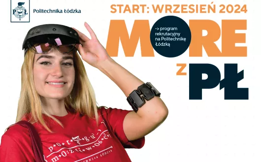 Plakat promujący program rekrutacyjny MORE z PŁ. 